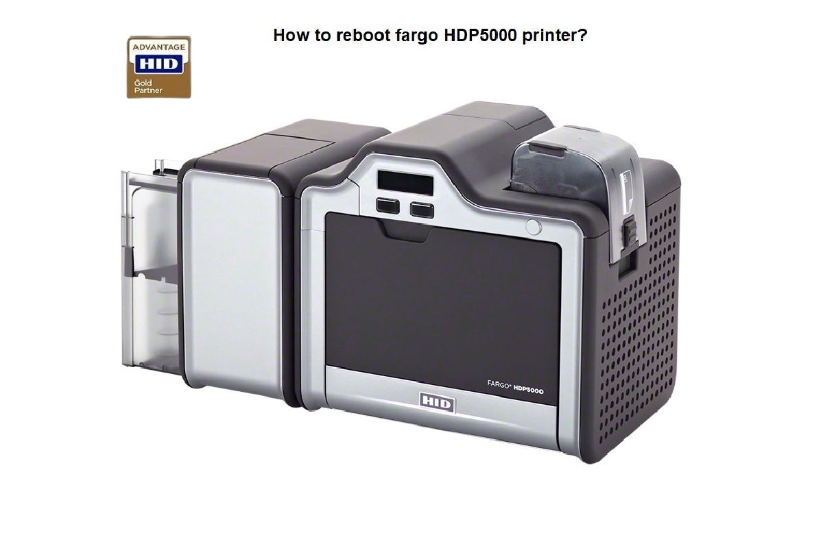 How to reboot fargo HDP5000 printer